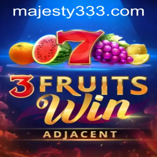 Explore the Thrilling World of 3FruitsWin at Majesty33 Casino