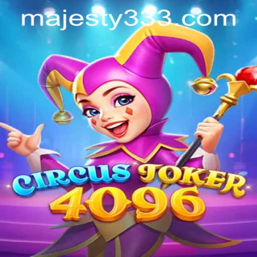 Discover the Exciting World of CircusJoker4096 at Majesty33 Casino