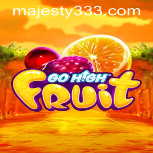 Discover the Thrills of GoHighFruit at Majesty33 Casino