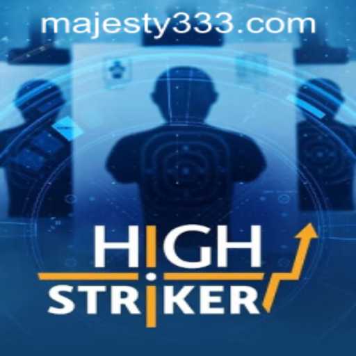 Discover the Thrills of HighStriker at Majesty33 Casino