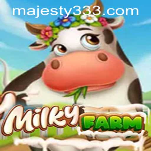 Discover the Thrills of MilkyFarm at Majesty33 Casino