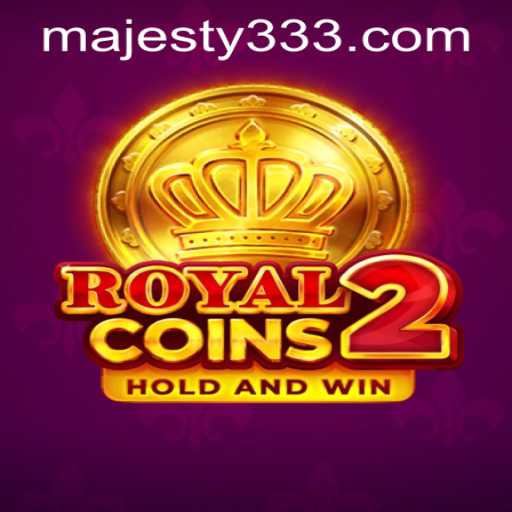 Exploring RoyalCoins2: A New Era of Gaming at Majesty33 Casino